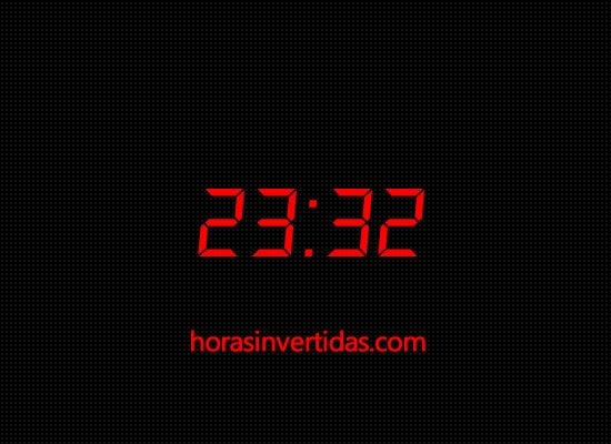 Significado Horas Invertidas: 23:32